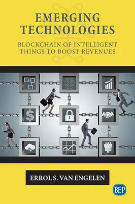 Nové technológie: Blockchain inteligentných vecí na zvýšenie príjmov - Emerging Technologies: Blockchain of Intelligent Things to Boost Revenues