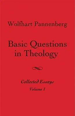 Základné otázky teológie, zv. 1 - Basic Questions in Theology, Vol. 1