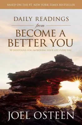 Denné čítanie z knihy Staň sa lepším: 90 pobožností na zlepšenie svojho života každý deň - Daily Readings from Become a Better You: 90 Devotions for Improving Your Life Every Day