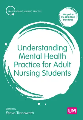Pochopenie praxe duševného zdravia pre dospelých študentov ošetrovateľstva - Understanding Mental Health Practice for Adult Nursing Students