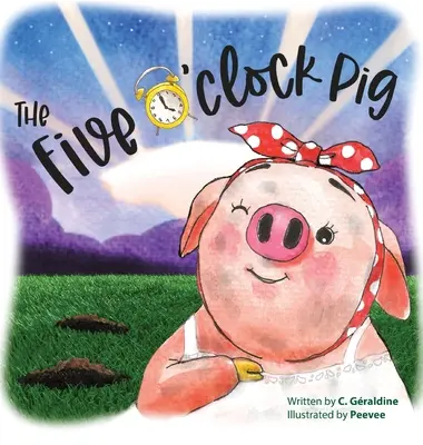 Prasiatko o piatej - The five o'clock pig