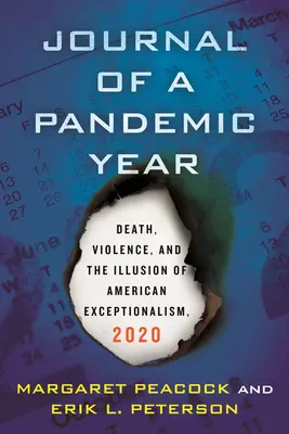 Hlbšia choroba: Journal of America in the Pandemic Year (Denník Ameriky v roku pandémie) - A Deeper Sickness: Journal of America in the Pandemic Year
