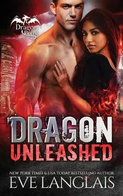 Spustený drak - Dragon Unleashed