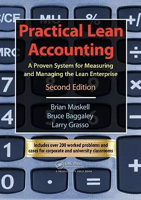 Praktické štíhle účtovníctvo: Osvedčený systém merania a riadenia štíhleho podniku, druhé vydanie [s CDROM] - Practical Lean Accounting: A Proven System for Measuring and Managing the Lean Enterprise, Second Edition [With CDROM]