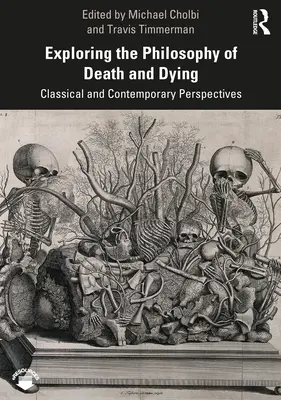 Skúmanie filozofie smrti a umierania: Klasické a súčasné perspektívy - Exploring the Philosophy of Death and Dying: Classical and Contemporary Perspectives
