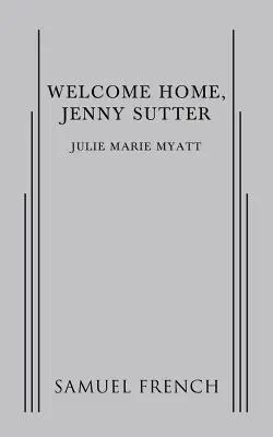 Vitaj doma, Jenny Sutter - Welcome Home, Jenny Sutter