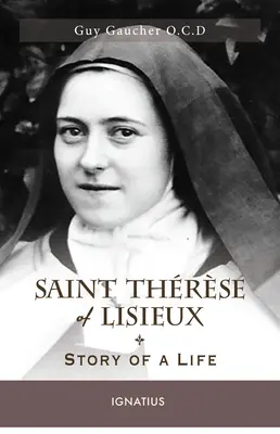 Svätá Terézia z Lisieux: Vydavateľstvo Lisieux: Príbeh jedného života - Saint Thrse of Lisieux: Story of a Life
