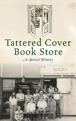 Obchod s knihami Tattered Cover: Príbehom opradená história - Tattered Cover Book Store: A Storied History