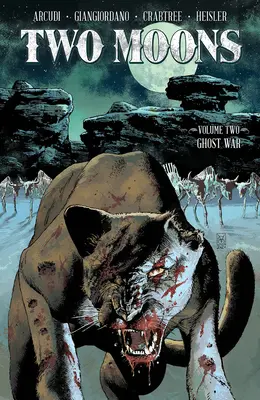 Dva mesiace, zväzok 2: Vojna duchov - Two Moons, Volume 2: Ghost War