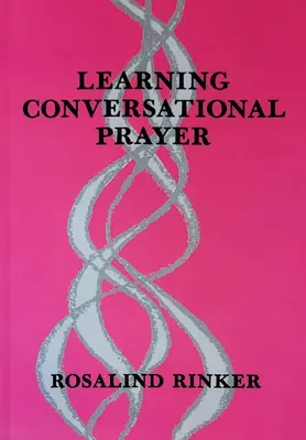Učenie sa konverzačnej modlitbe - Learning Conversational Prayer