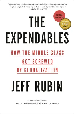 The Expendables (Nevyhnutní): Ako globalizácia zničila strednú triedu - The Expendables: How the Middle Class Got Screwed by Globalization