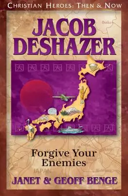 Jacob Deshazer: Odpusť svojim nepriateľom - Jacob Deshazer: Forgive Your Enemies