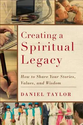 Vytváranie duchovného dedičstva: Ako sa podeliť o svoje príbehy, hodnoty a múdrosť - Creating a Spiritual Legacy: How to Share Your Stories, Values, and Wisdom