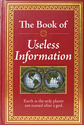 Kniha zbytočných informácií - The Book of Useless Information