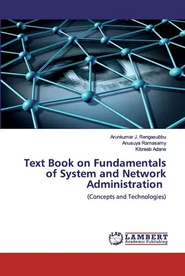 Učebnica základov správy systémov a sietí - Text Book on Fundamentals of System and Network Administration