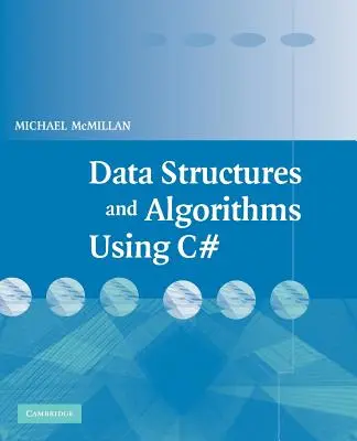 Dátové štruktúry a algoritmy s využitím jazyka C# - Data Structures and Algorithms Using C#