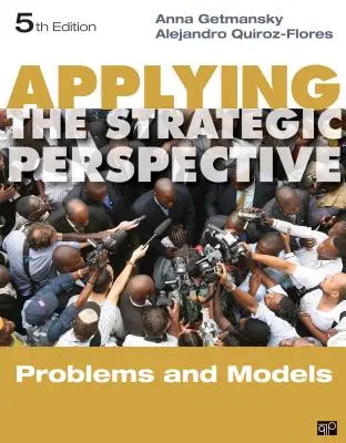 Uplatňovanie strategickej perspektívy: Problémy a modely, pracovný zošit - Applying the Strategic Perspective: Problems and Models, Workbook