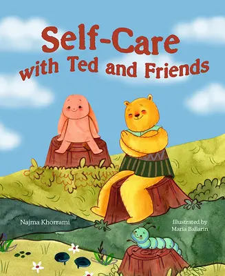 Starostlivosť o seba s Tedom a priateľmi - Self-Care with Ted and Friends