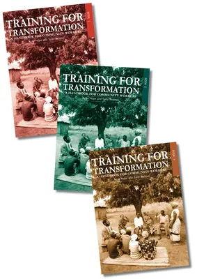 Výchova k premene: Príručka pre komunitných pracovníkov Knihy 1-3 - Training for Transformation: A Handbook for Community Workers Books 1-3