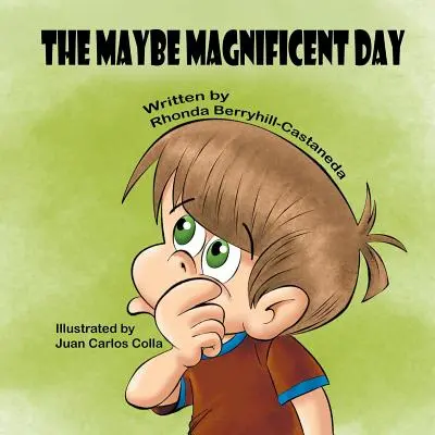 Možno veľkolepý deň - The Maybe Magnificent Day