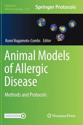 Zvieracie modely alergických ochorení: Metódy a protokoly - Animal Models of Allergic Disease: Methods and Protocols