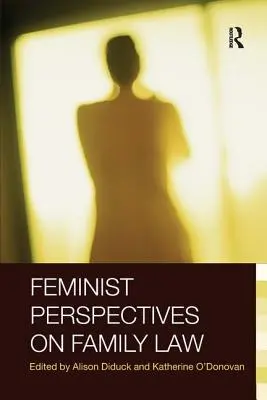 Feministické perspektívy rodinného práva - Feminist Perspectives on Family Law