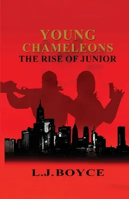 Mladí chameleóni: Vzostup Juniora - Young Chameleons: The Rise of Junior