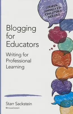 Blogovanie pre pedagógov: Písanie pre profesionálne vzdelávanie - Blogging for Educators: Writing for Professional Learning