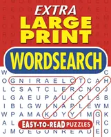 Extra Large Print Wordsearch - ľahko čitateľné hádanky - Extra Large Print Wordsearch - Easy-to-Read Puzzles