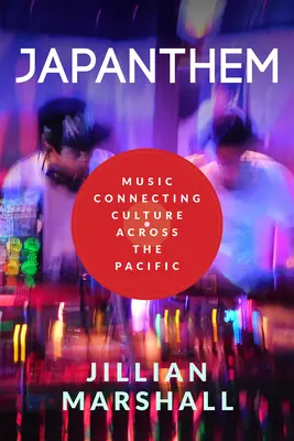 Japanthem: Kontrakultúrne skúsenosti, medzikultúrne remixy - Japanthem: Counter-Cultural Experiences, Cross-Cultural Remixes