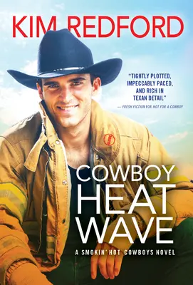 Kovbojská vlna horúčav - Cowboy Heat Wave