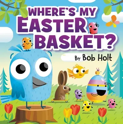 Kde je môj veľkonočný košík? - Where's My Easter Basket?