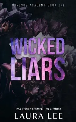 Wicked Liars - Special Edition: Temná stredoškolská tyranská romanca - Wicked Liars - Special Edition: A Dark High School Bully Romance