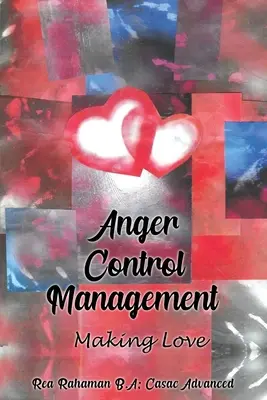 Riadenie kontroly hnevu: Milovanie - Anger Control Management: Making Love