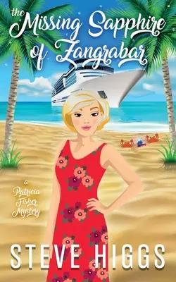Zmiznutý zafír zo Zangrabaru: Záhada Patricie Fisherovej - The Missing Sapphire of Zangrabar: A Patricia Fisher Mystery