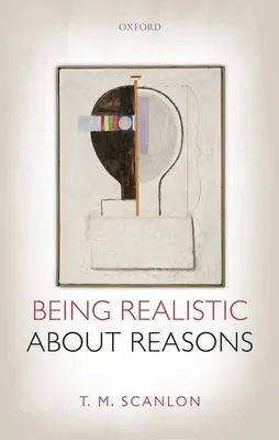 Byť realistom v otázke dôvodov - Being Realistic about Reasons