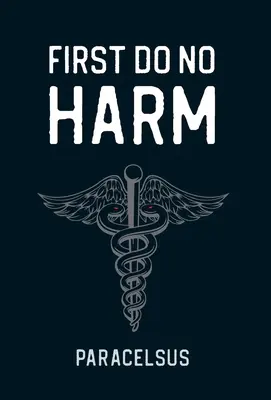 Najprv neškodiť - First Do No Harm