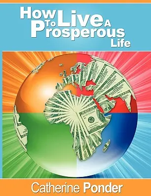 Ako žiť prosperujúci život - How to Live a Prosperous Life