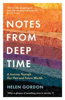 Zápisky z hlbokého času - Cesta našimi minulými a budúcimi svetmi - Notes from Deep Time - A Journey Through Our Past and Future Worlds