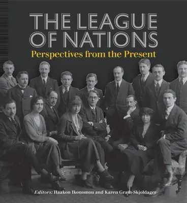 Liga národov: Spoločenstvo národov: perspektívy zo súčasnosti - The League of Nations: Perspectives from the Present