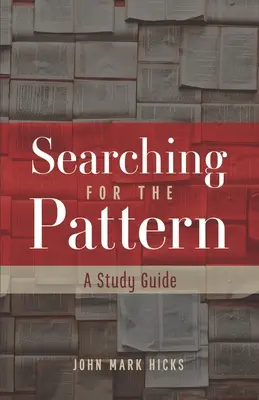 Hľadanie vzoru: Príručka na štúdium - Searching for the Pattern: A Study Guide