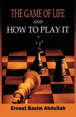 Hra života a ako ju hrať - The Game of Life, and How to Play It