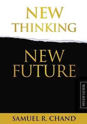Nové myslenie, nová budúcnosť - študijná príručka - New Thinking, New Future - Study Guide