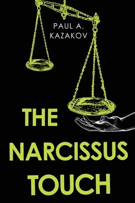 Narcisový dotyk (The Narcissus Touch) - The Narcissus Touch