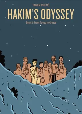 Hakimova odysea: Kniha 2: Z Turecka do Grécka - Hakim's Odyssey: Book 2: From Turkey to Greece