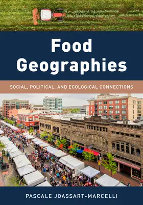 Food Geographies: Sociálne, politické a ekologické súvislosti - Food Geographies: Social, Political, and Ecological Connections