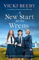 Nový začiatok pre Wrensovcov - presvedčivá a srdcervúca sága z 2. svetovej vojny - New Start for the Wrens - A compelling and heartwarming WW2 saga