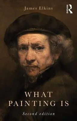 Čo je maľba - What Painting Is