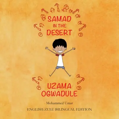 Samad v púšti: Dvojjazyčné anglicko-zuluské vydanie - Samad in the Desert: English-Zulu Bilingual Edition