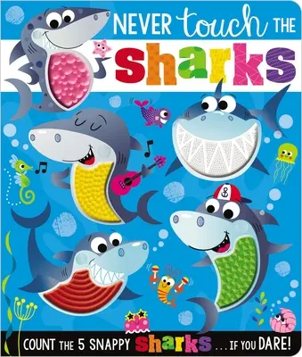 Nikdy sa nedotýkaj žralokov! - Never Touch the Sharks!